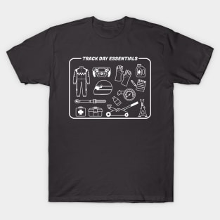 Track Day Essentials T-Shirt